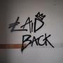 LAID BACK (feat. Sean Starr)