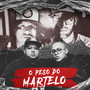 O Peso do Martelo (Explicit)