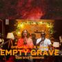 Empty Grave (feat. B-Wayne) [Live at Cue Music Studio, Accra,2024]