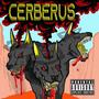 CERBERUS (feat. ALLEN4PRESIDENT & D3) [Explicit]