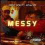 MESSY. (feat. EfYu MC) [Explicit]