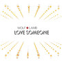 Love Someone