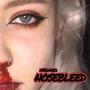 NOSEBLEED (Explicit)