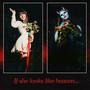 If she looks like heaven... (Explicit)