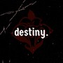 Destiny