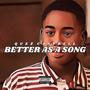 Better as a Song (Explicit)