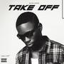 Take Off (Explicit)