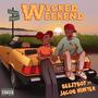 Wicked Weekend (feat. Jacob Hunter)