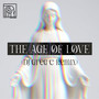The Age of Love (Dj Greg C Remix)