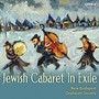 Vocal Music – Nick, E. / Milner, M. / Gebirtig, M. / Ellstein, A. / Eisler, H. (Jewish Cabaret in Exile) [New Budapest Orpheum Society]