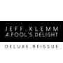 A Fool's Delight (Deluxe Reissue)