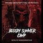 Bloody Summer Camp (Original Motion Picture Soundtrack)