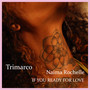 IF YOU READY FOR LOVE