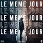 Le Meme Jour (Explicit)