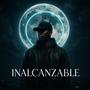 INALCANSABLE (Explicit)