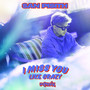 I Miss You Like Crazy (Remix)