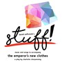 Stuff! Music and Songs for the Emperor's New Clothes