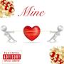 Mine (feat. YDKM) [Explicit]