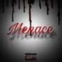 Menace (feat. SkellyOMO & FirstLady) [Explicit]