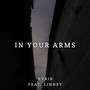 In Your Arms