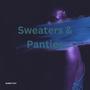 Sweaters & Panties (Explicit)