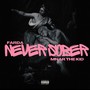 Never Sober (Explicit)