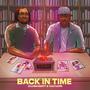 BACK IN TIME (Explicit)