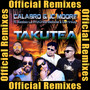 Takutea Official Remixes