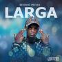 Larga (feat. Bejinho Privax) [Explicit]