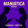 Maniática (Remix)