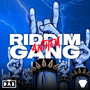 RIDDIM GANG ANTHEM