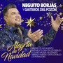 Alegría en Navidad: Navidad / El Hijo Ausente / Invítame a Tu Casa / Pa´ los Pueblos / El Cuerpo Me Pide / Felicidades / Abriendo Puertas / Gaita Con Billo / Los Patinadores (En Vivo)