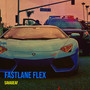 Fastlane Flex (Explicit)