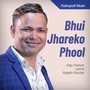Bhui Jhareko Phool