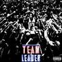 Team Leader (EP) [Explicit]