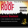 Tuh Duh Roof (feat. WNC WhopBezzy & WNC 70st Carlos) [Explicit]