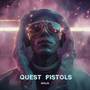 QUEST PISTOLS (Explicit)