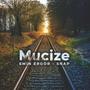 Mucize (feat. SNAP)