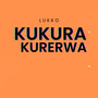 Kukura Kurerwa