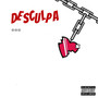 Desculpa (Explicit)