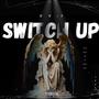 Switch up (Explicit)