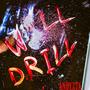 Will Drill (Explicit)