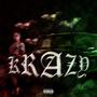 Krazy (feat. Rzy) [Explicit]