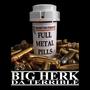 Full Metal Pills (The Mixtape) [Explicit]