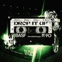 Drop It Up (Explicit)