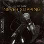 Never Slipping (Explicit)