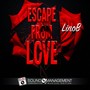 Escape from Love (Pills Version)