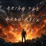 Bring the gang back (feat. Tae) [Explicit]