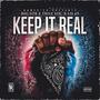 Keep It Real (feat. Lil 65 & Trill Loc) [Explicit]