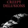 Creepy Delusions (feat. Mose & Junior DoG)